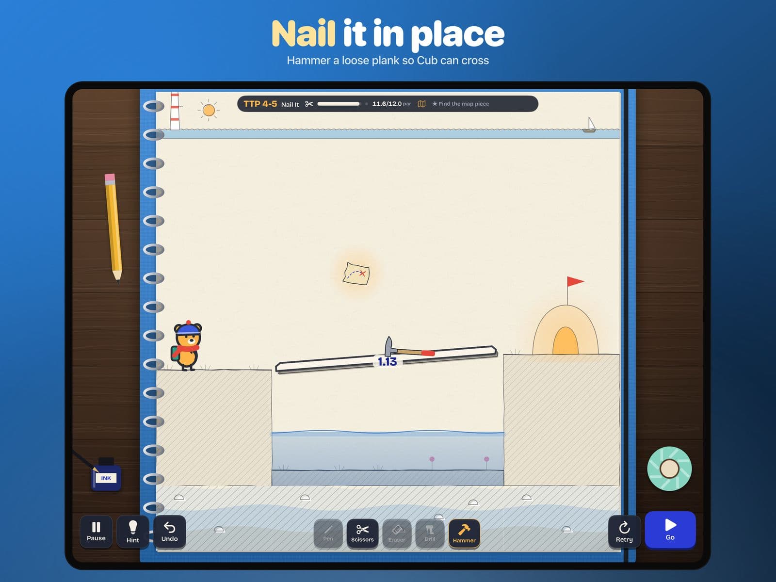 Hammer it in place in Doodle Cub: Physics Puzzle: Nail it in place